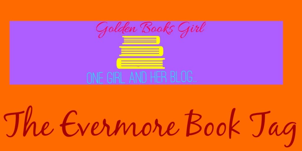The Evermore Book Tag