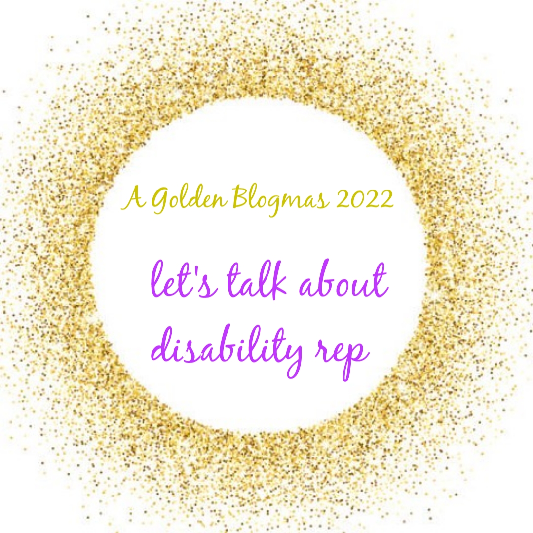 let’s talk about disability rep